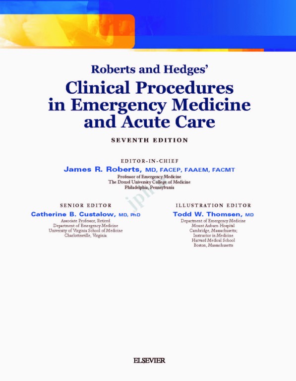 روش بالینی در طب اورژانس و مراقبت حاد رابرت و هجز 2018 | Roberts and Hedges’ Clinical Procedures in Emergency Medicine and Acute Care