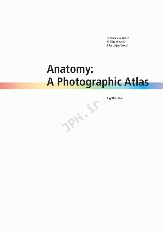 اطلس آناتومی تمام رنگی روهن ویراست هشتم  Rohen Atlas Of Anatomy 2015