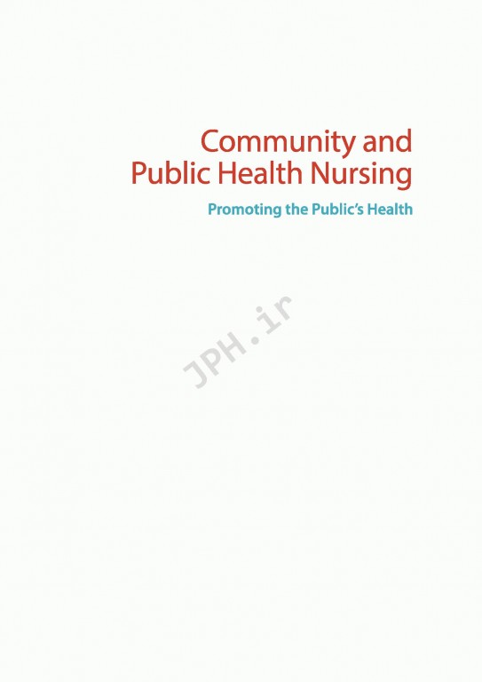 پرستاری بهداشت جامعه و بهداشت عمومی 2017 | Community and Public Health Nursing Promoting the Public's Health 9th Edition