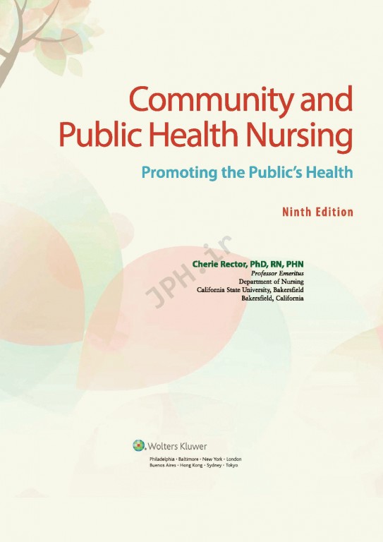 پرستاری بهداشت جامعه و بهداشت عمومی 2017 | Community and Public Health Nursing Promoting the Public's Health 9th Edition
