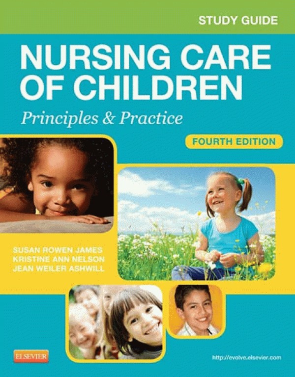 مراقبت پرستاری از کودکان: اصول و عمل 2012 | Nursing Care of Children: Principles and Practice 4th Edition