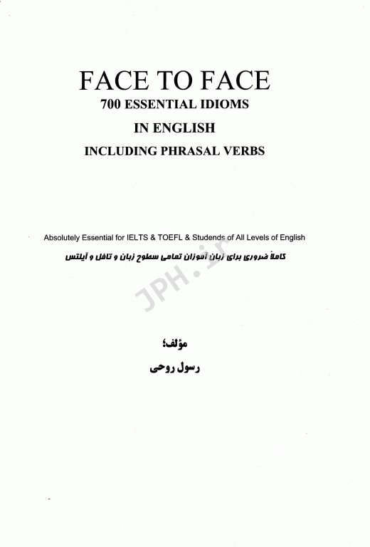700 اصطلاح ضروری زبان انگلیسی | Face to Face 700 Essential idioms