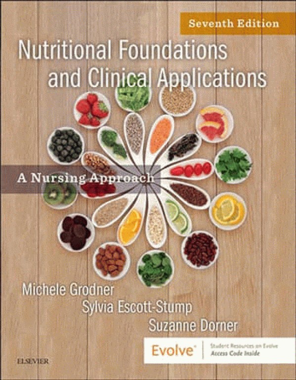 مبانی تغذیه‌ و کاربردهای بالینی: رویکرد پرستاری | Nutritional Foundations and Clinical Applications 2020