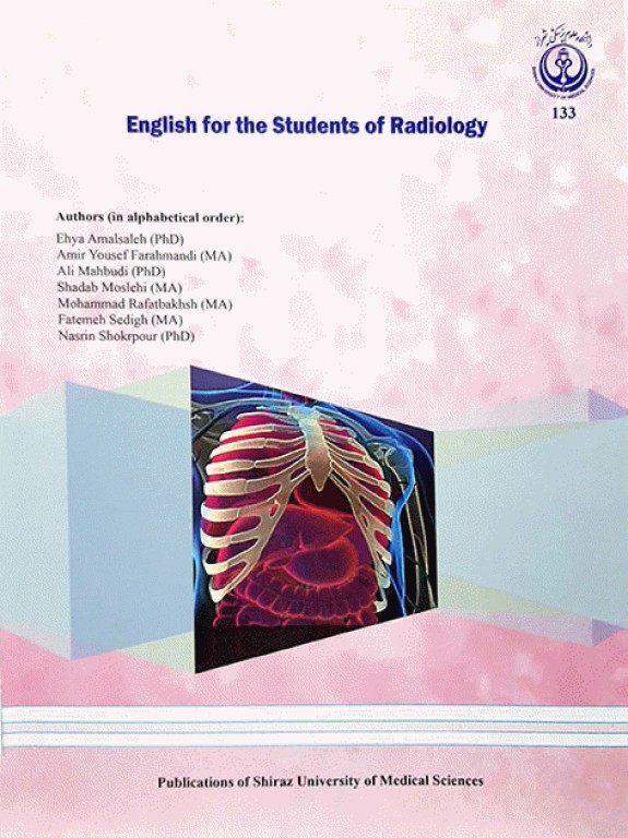 انگلیسی برای دانشجویان رادیولوژی دانشگاه علوم پزشکی شیراز | English for the Students of Radiology