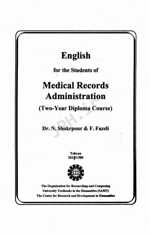 انگلیسی برای دانشجویان کاردانی رشته مدارک پزشکی | English for the Students of Medical Records Administration
