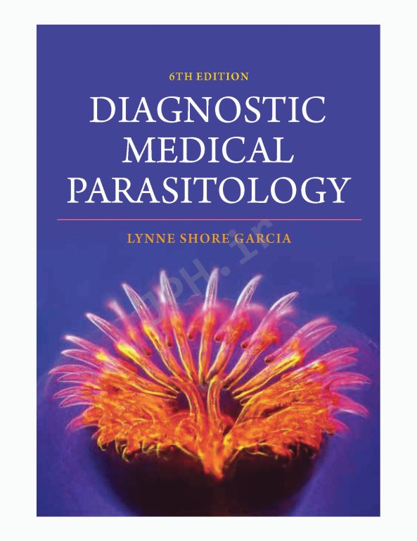 انگل‌شناسی پزشکی تشخیصی گارسیا | Diagnostic Medical Parasitology 6th Edition