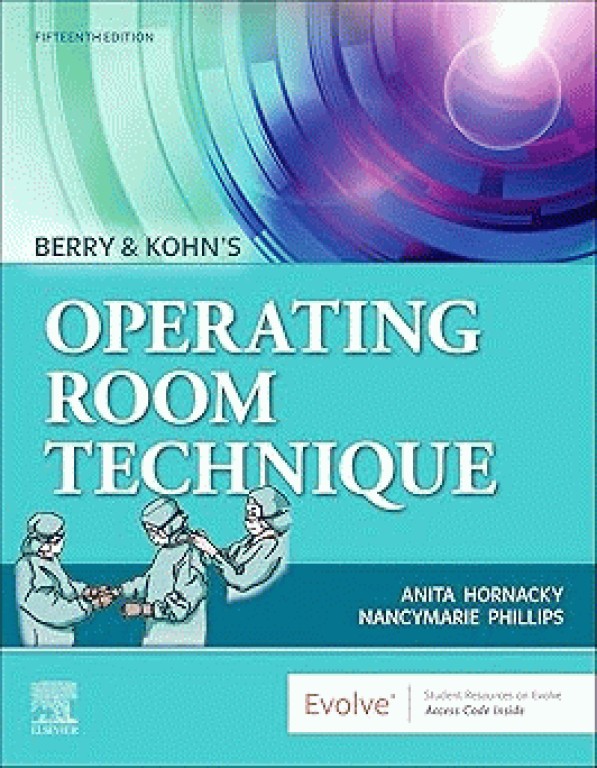 تکنیک اتاق عمل بری و کهن 2025 | Berry & Kohn's Operating Room Technique