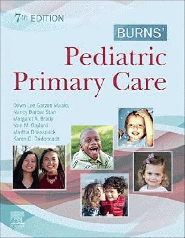مراقبت‌های اولیه کودکان برنز2020 | Burns' Pediatric Primary Care 7th Edition