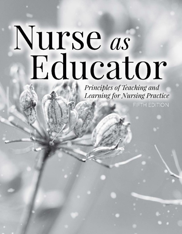 پرستار به عنوان مربی 2019 | Nurse as Educator: Principles of Teaching and Learning for Nursing Practice 5th Edition