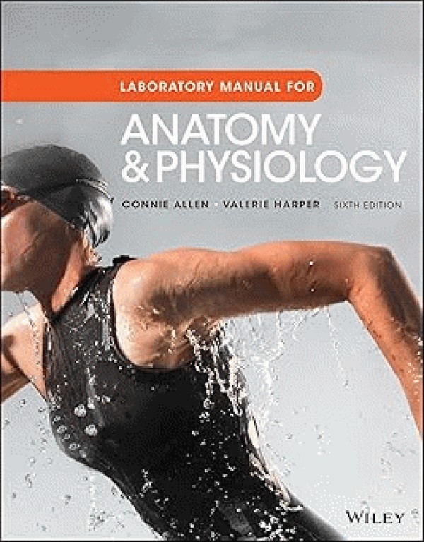 راهنمای آزمایشگاهی آناتومی و فیزیولوژی | LABORATORY MANUAL FOR ANATOMY AND PHYSIOLOGY 6th Edition