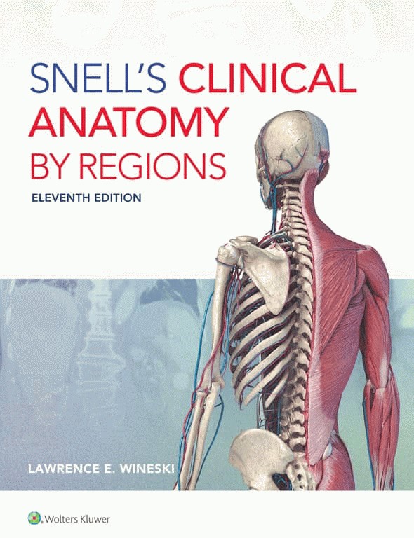 آناتومی بالینی اسنل ویراست یازدهم | 2025 Snell's Clinical Anatomy by Regions