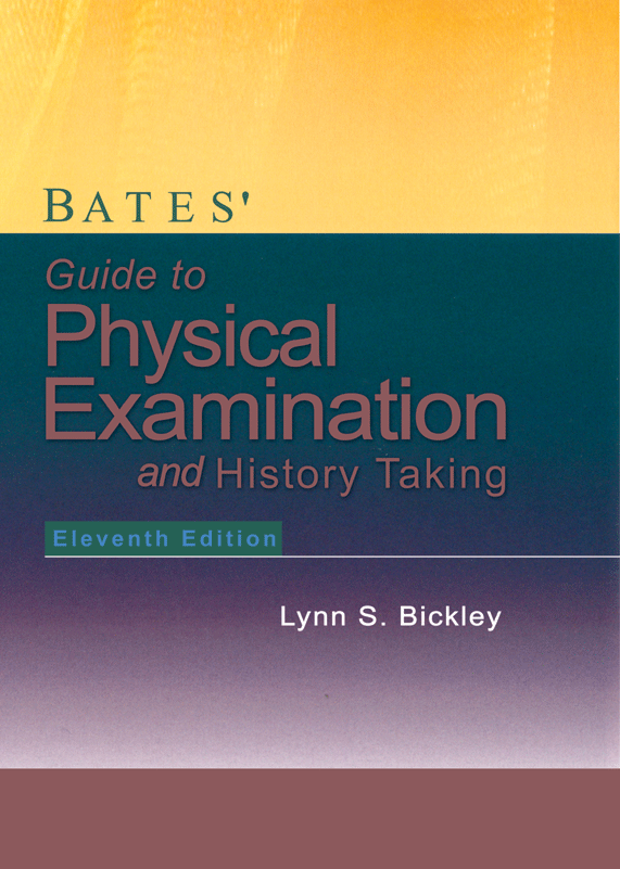 معاینه فیزیکی و گرفتن شرح حال باربارابیتز Bates Guide to Physical Examination and History Taking | 2012