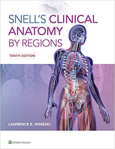 آناتومی بالینی اسنل ویراست دهم | 2019 Snell's Clinical Anatomy by Regions